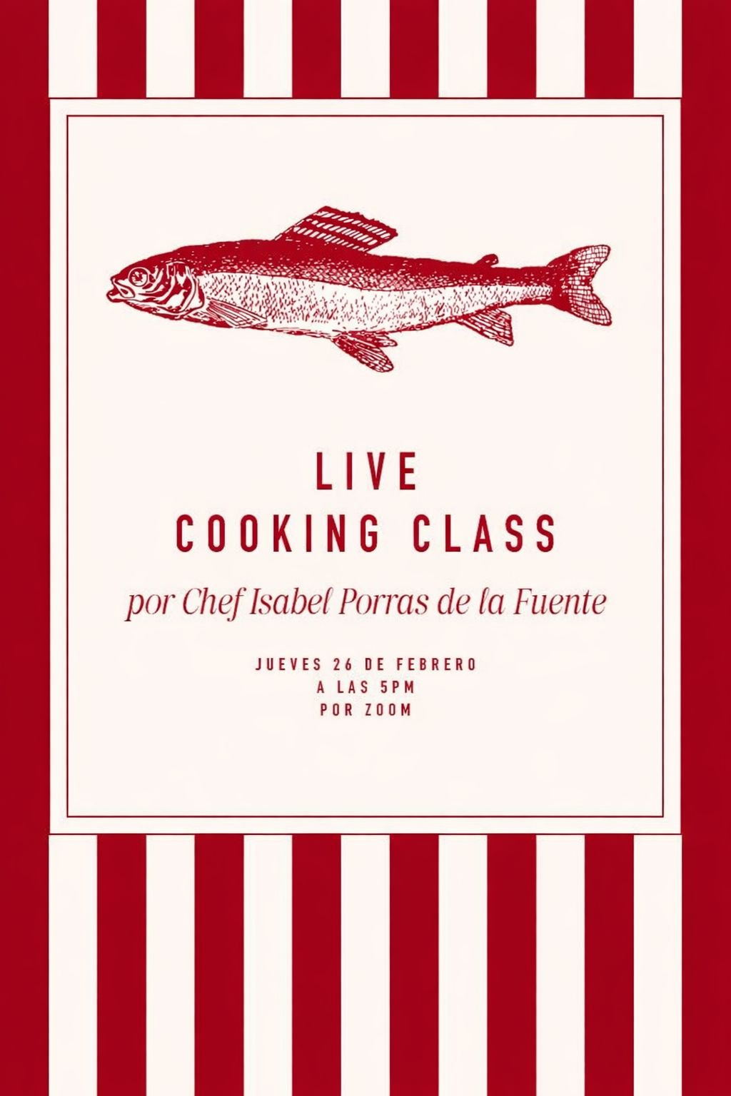 Live Salmon Cooking Class Jueves 26 de Febrero 5:00 PM